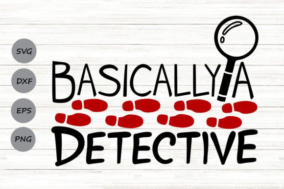 Download Basically a Detective Svg. - Detective svg Collection