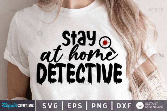 Download Stay at Home Detective Svg Design - Premium Resources